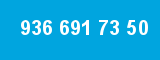 936 691 73 50